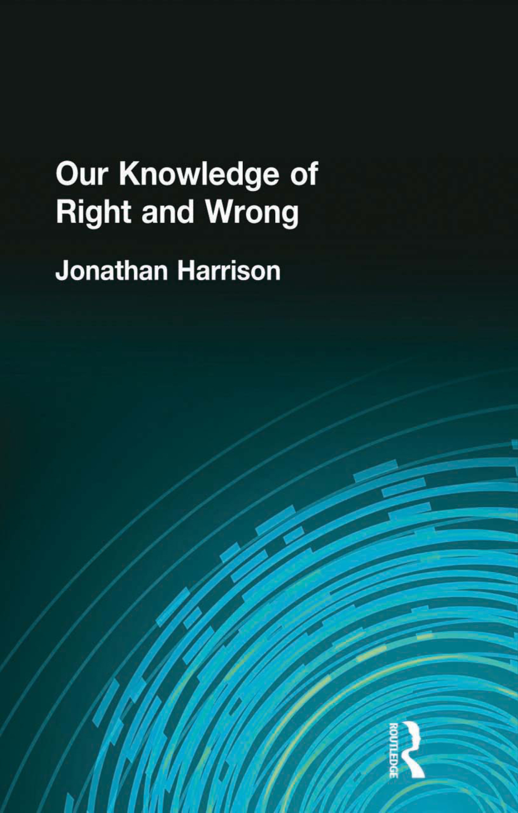 Our Knowledge of Right and Wrong 1st Edition â€“ PDF/EPUB Version Downloadable
