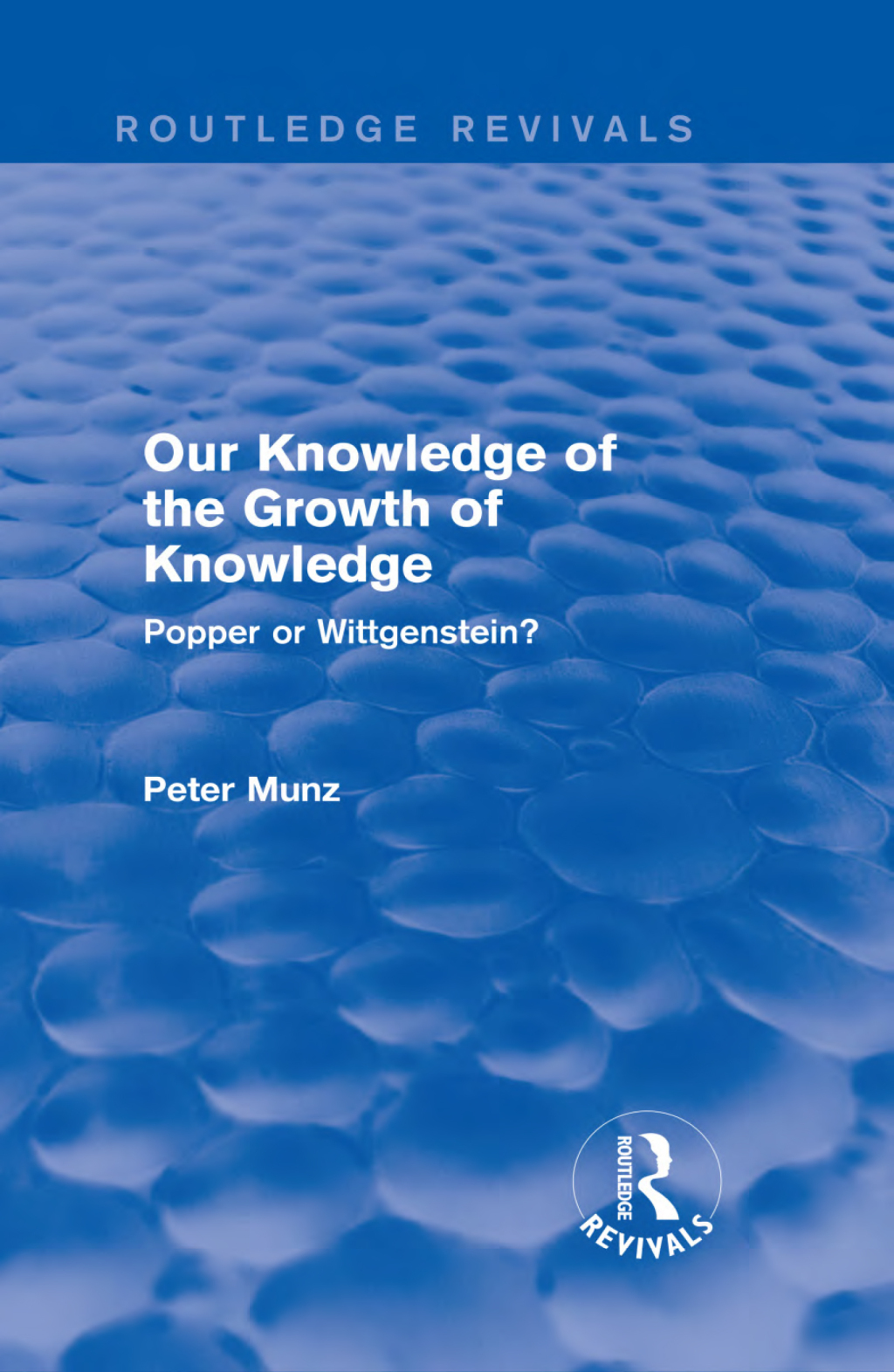 Our Knowledge of the Growth of Knowledge Popper or Wittgenstein? 1st Edition â€“ PDF/EPUB Version Downloadable