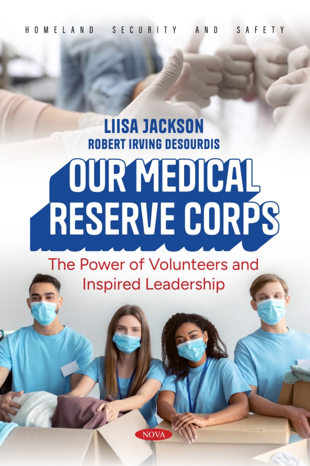 Our Medical Reserve Corps: The Power of Volunteers and Inspired Leadership  â€“ PDF/EPUB Version Downloadable