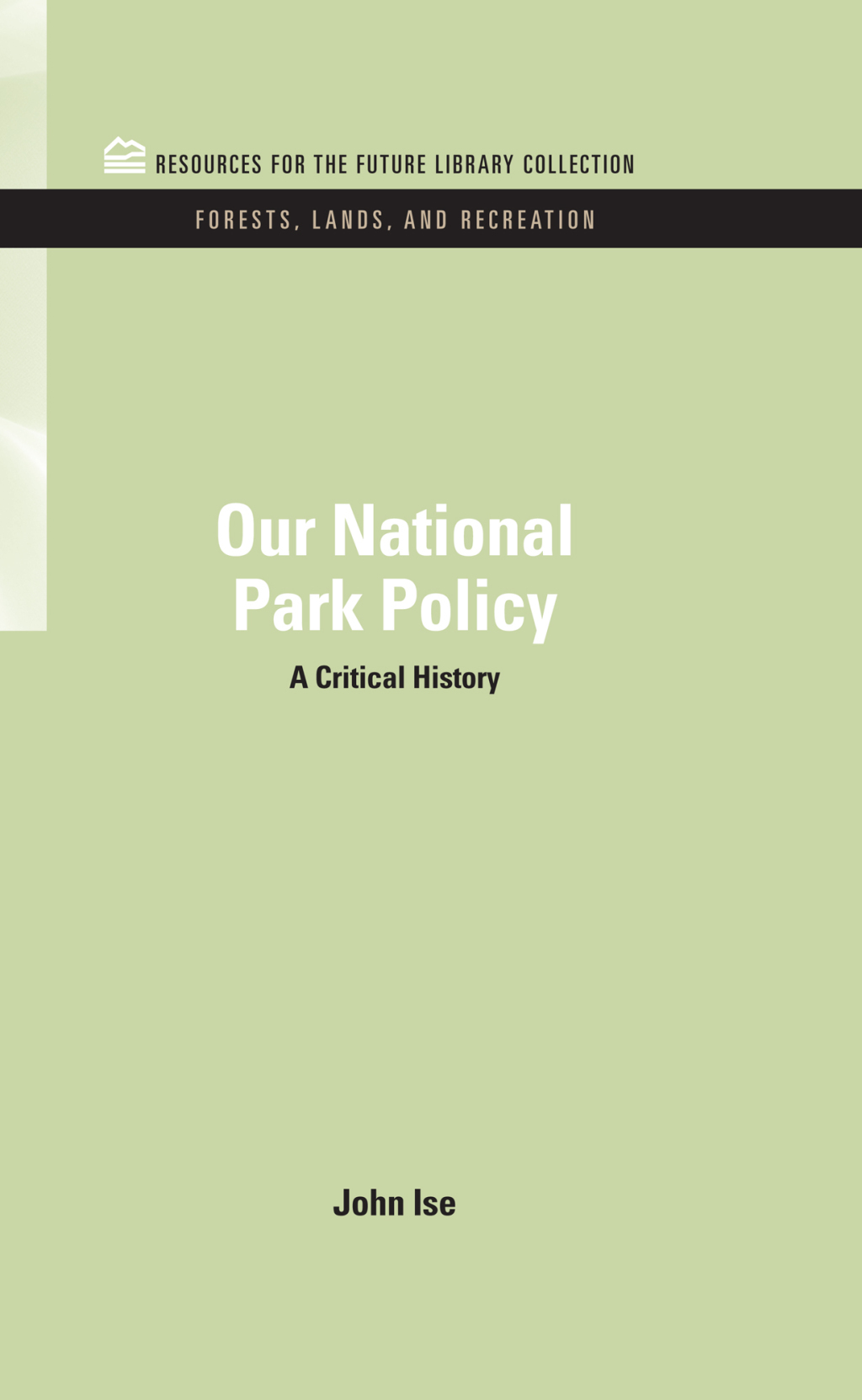 Our National Park Policy A Critical History 1st Edition â€“ PDF/EPUB Version Downloadable