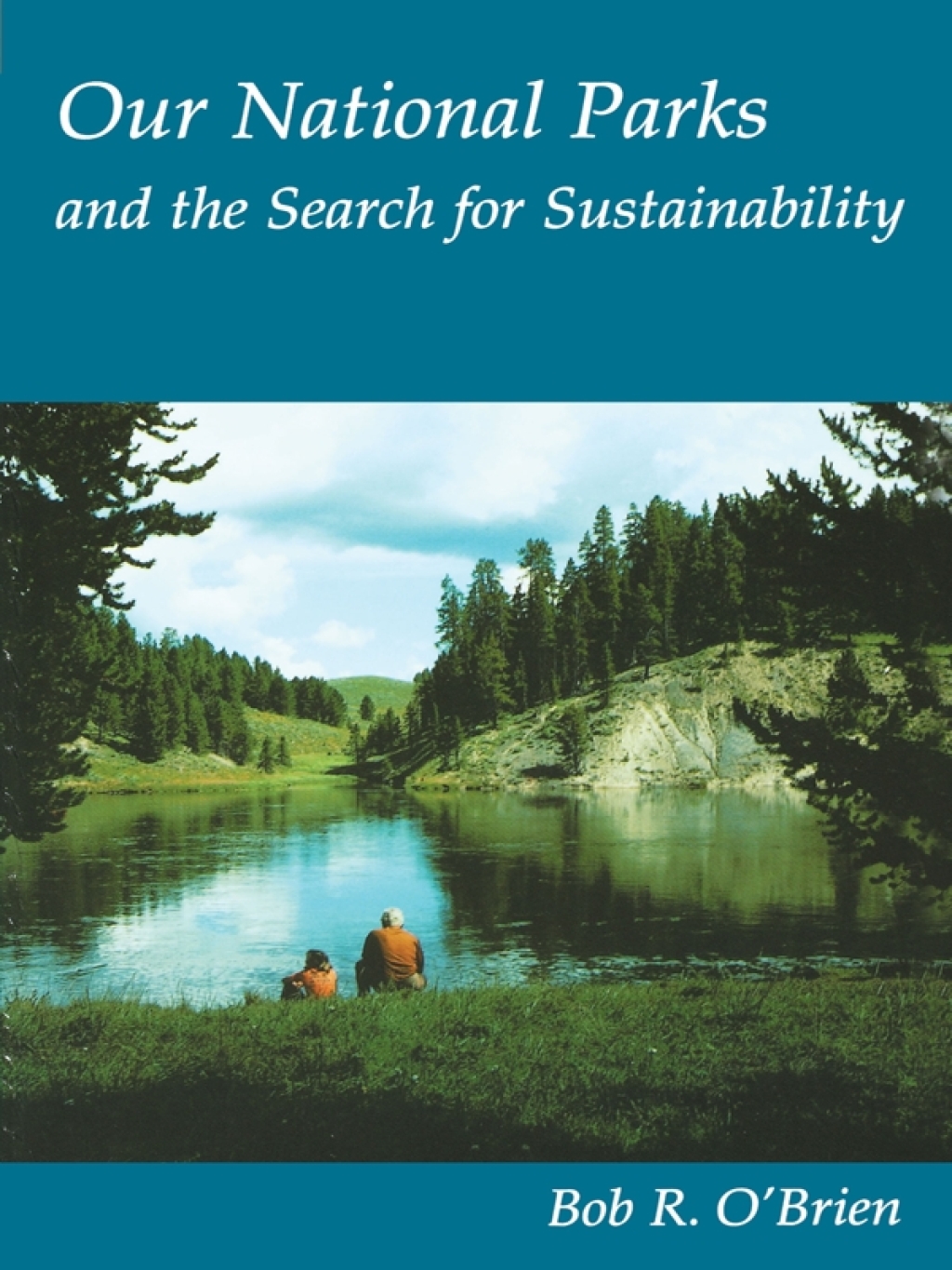 Our National Parks and the Search for Sustainability - (PDF/EPUB Version)