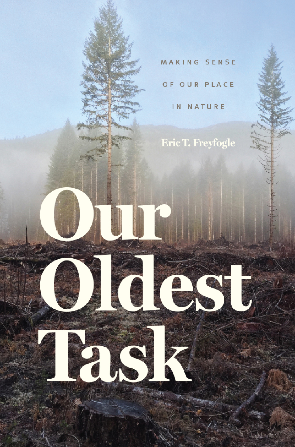 Our Oldest Task Making Sense of Our Place in Nature 1st Edition â€“ PDF/EPUB Version Downloadable
