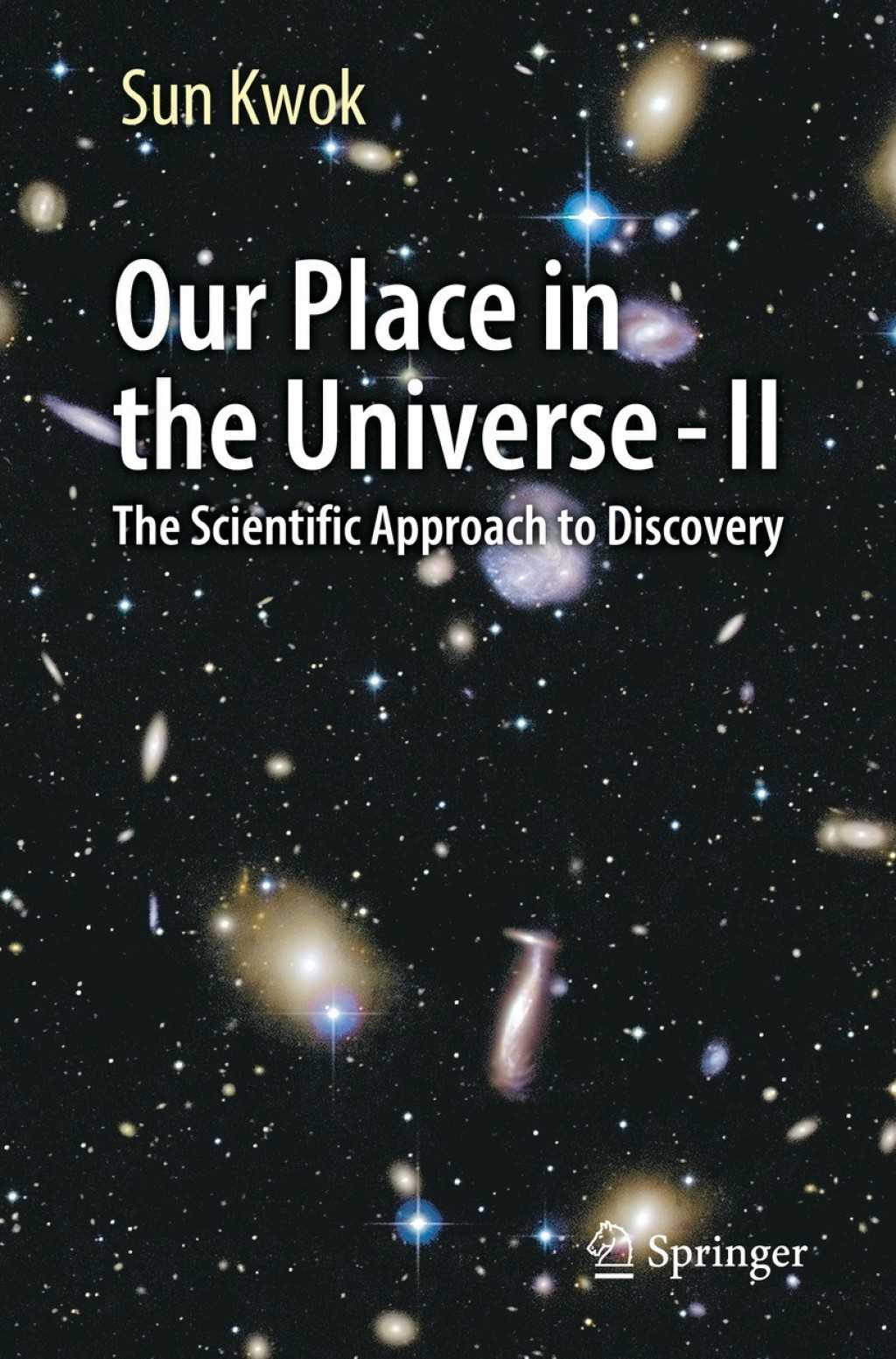 Our Place in the Universe - II The Scientific Approach to Discovery  â€“ PDF/EPUB Version Downloadable