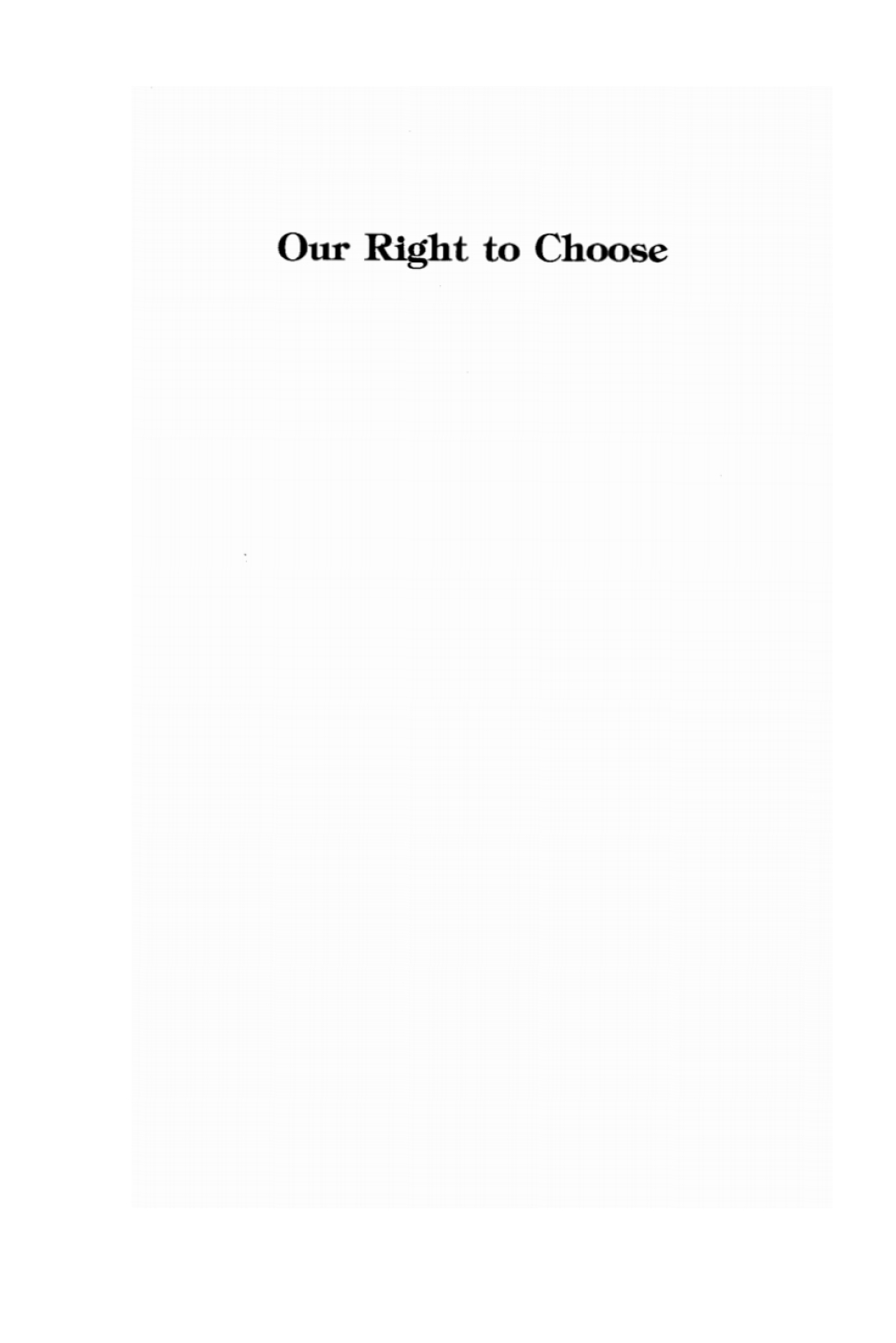 Our Right to Choose Toward a New Ethic of Abortion  â€“ PDF/EPUB Version Downloadable