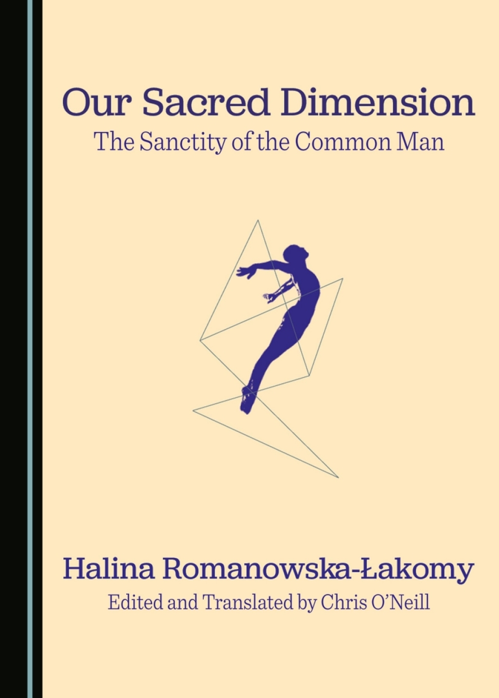 Our Sacred Dimension The Sanctity of the Common Man 1st Edition â€“ PDF/EPUB Version Downloadable