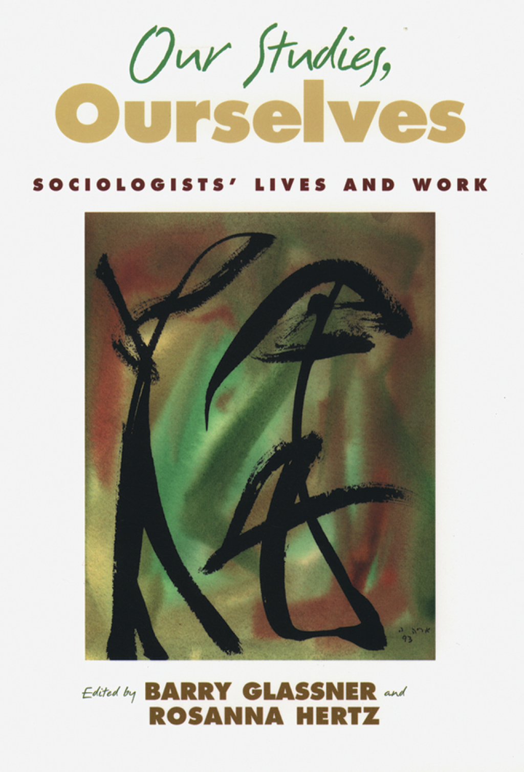Our Studies, Ourselves Sociologists' Lives and Work 1st Edition â€“ PDF/EPUB Version Downloadable
