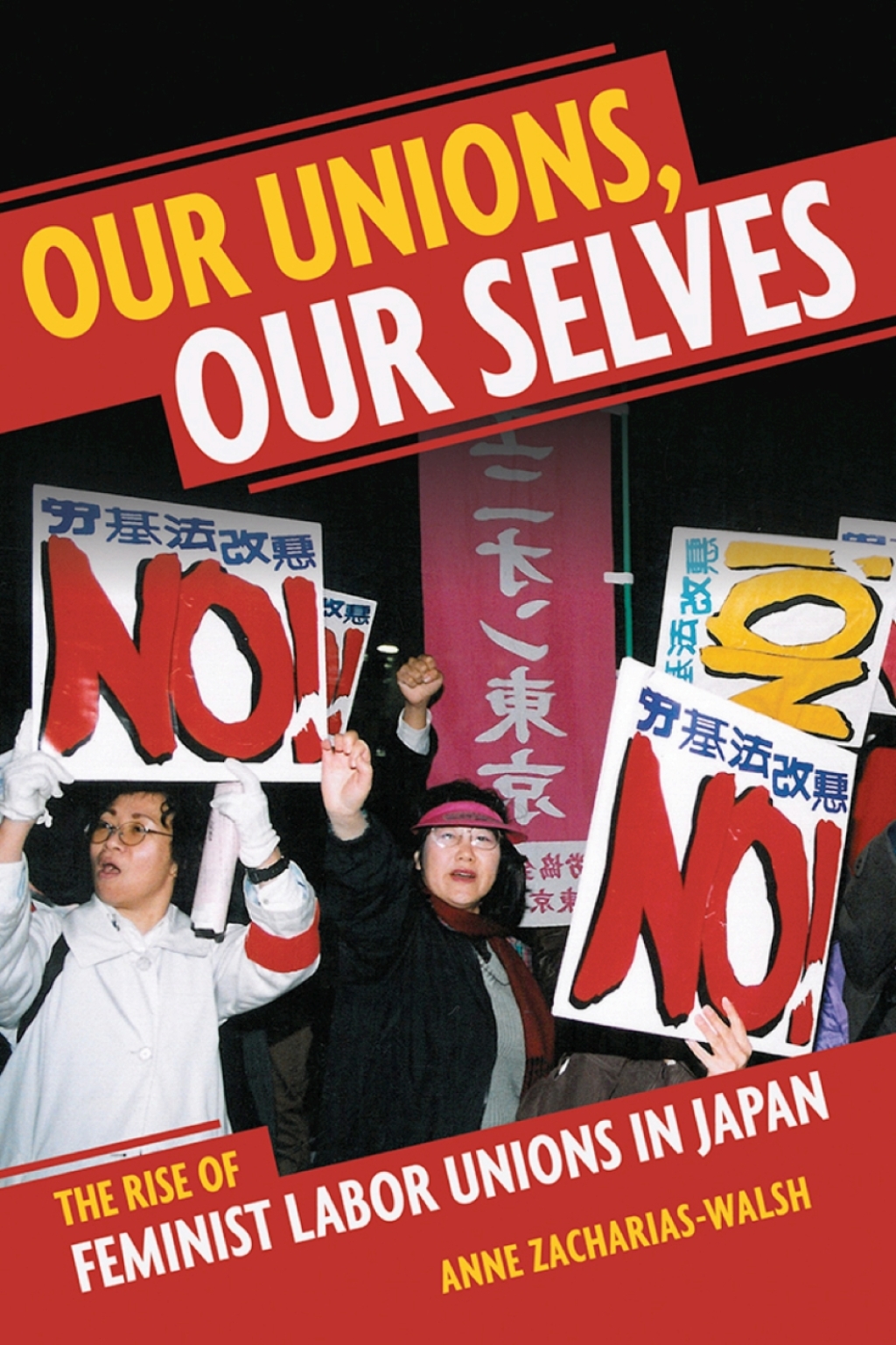Our Unions, Our Selves The Rise of Feminist Labor Unions in Japan  â€“ PDF/EPUB Version Downloadable
