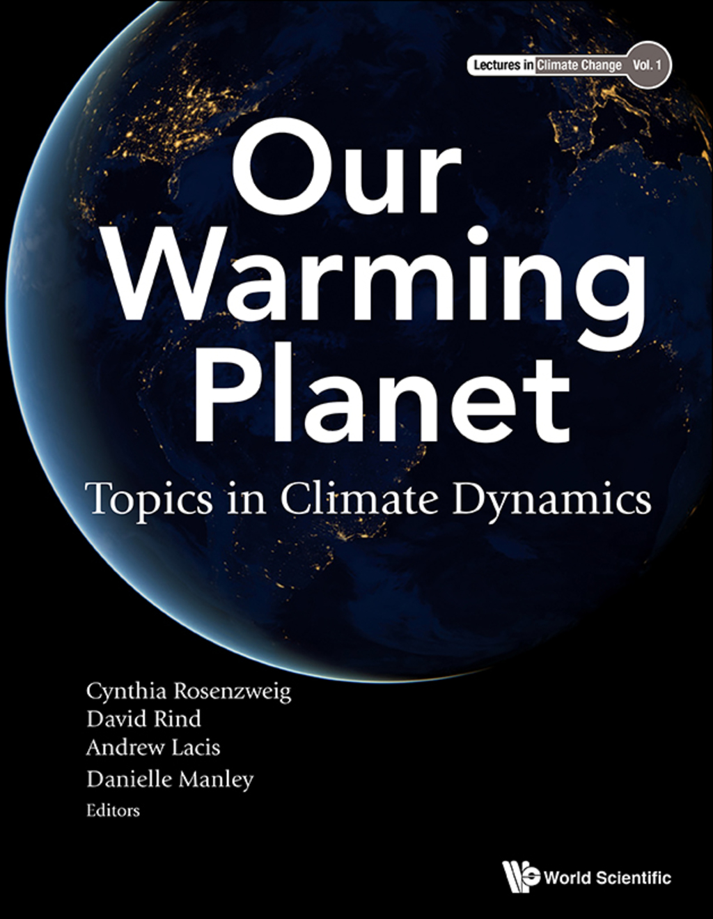 Our Warming Planet: Topics in Climate Dynamics  â€“ PDF/EPUB Version Downloadable