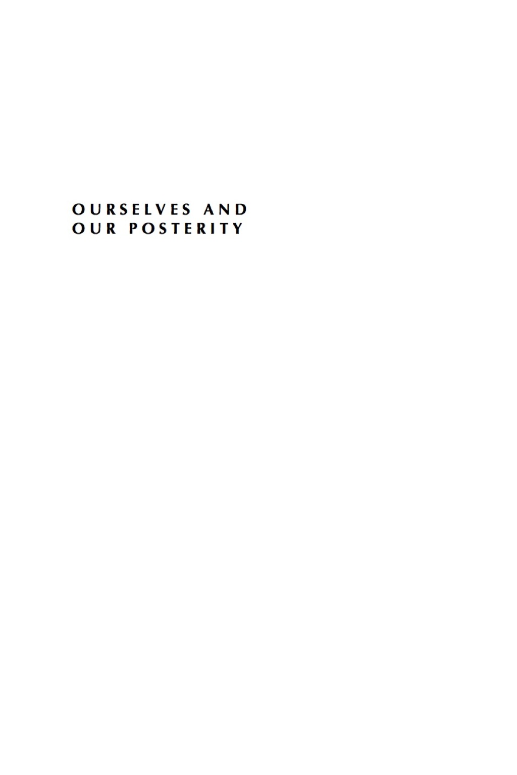 Ourselves and Our Posterity  â€“ PDF/EPUB Version Downloadable