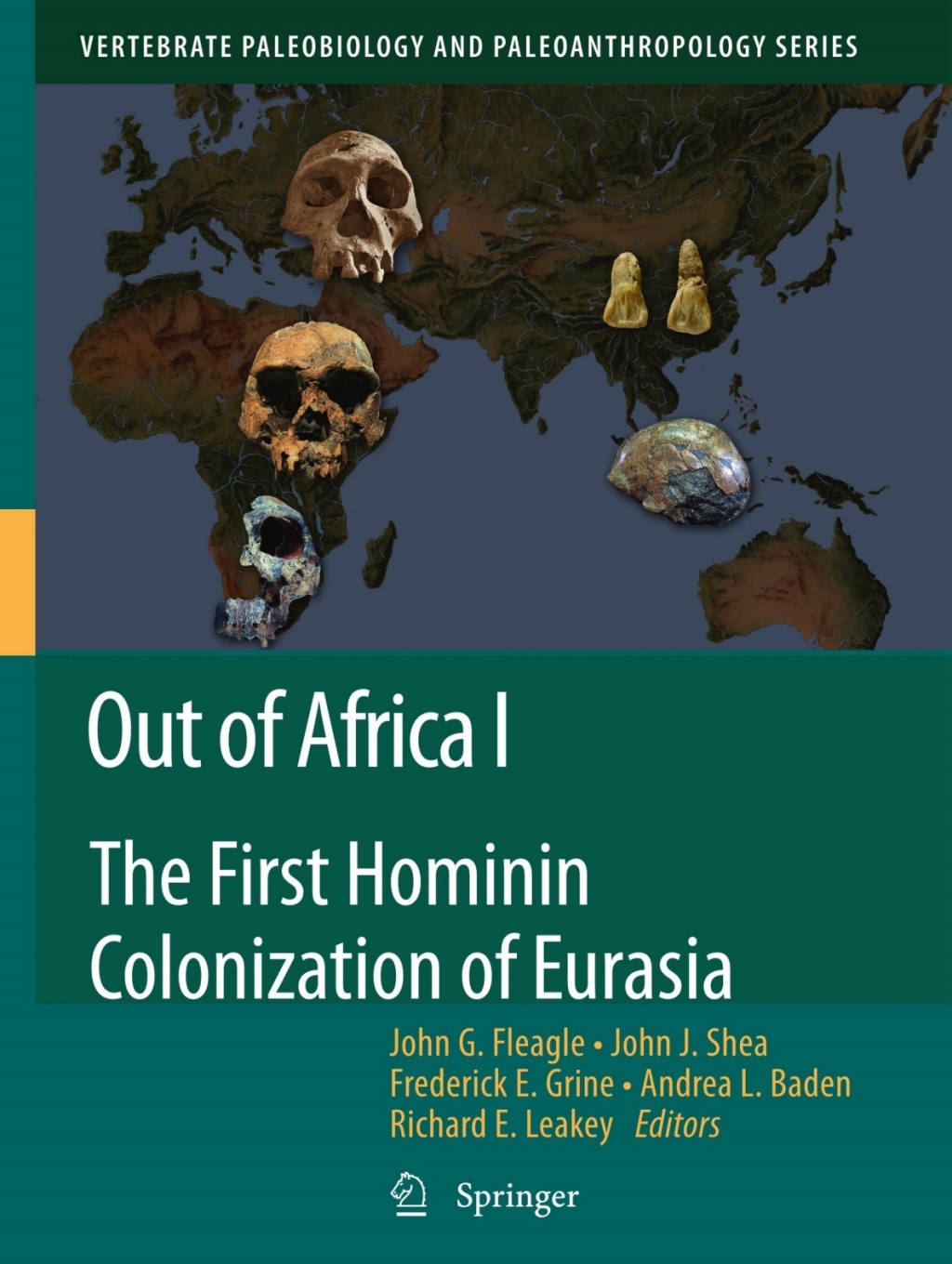 Out of Africa I The First Hominin Colonization of Eurasia  â€“ PDF/EPUB Version Downloadable