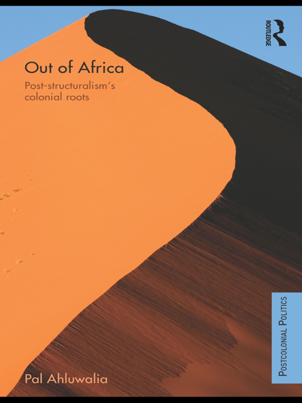 Out of Africa Post-Structuralism's Colonial Roots 1st Edition â€“ PDF/EPUB Version Downloadable