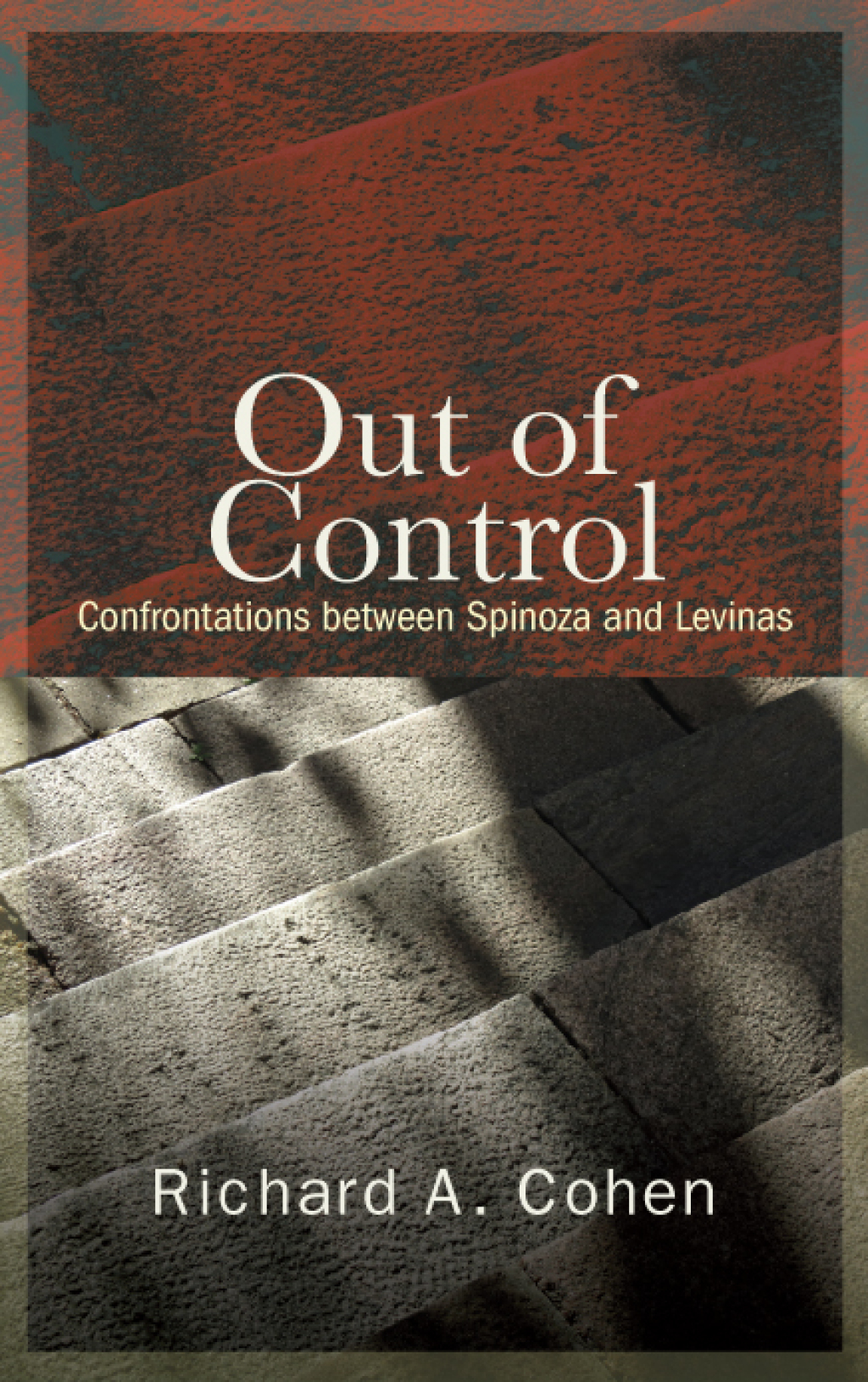 Out of Control Confrontations between Spinoza and Levinas  â€“ PDF/EPUB Version Downloadable