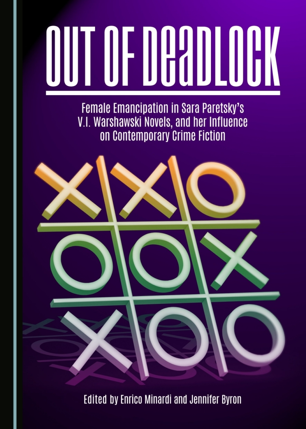 Out of Deadlock Female Emancipation in Sara Paretskyâ€™s V.I. Warshawski Novels, and her Influence on Contemporary Crime Fiction 1st Edition â€“ PDF/EPUB Version Downloadable