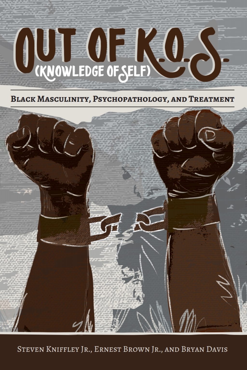 Out of K.O.S. (Knowledge of Self) Black Masculinity, Psychopathology, and Treatment 1st Edition â€“ PDF/EPUB Version Downloadable