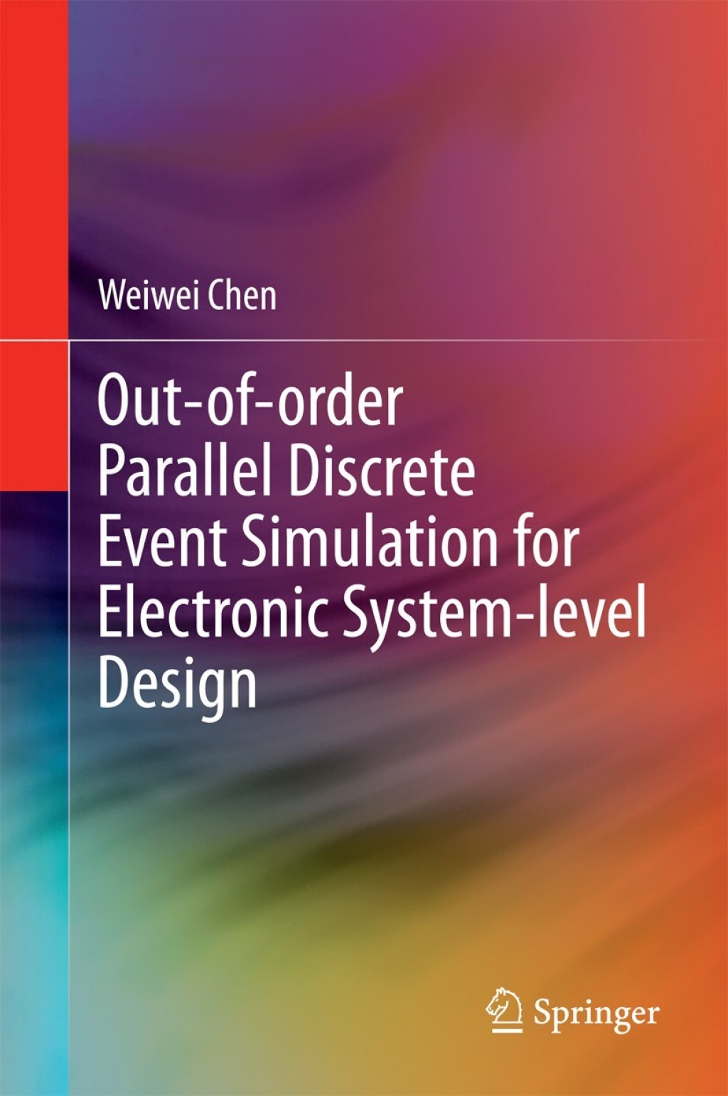 Out-of-order Parallel Discrete Event Simulation for Electronic System-level Design  â€“ PDF/EPUB Version Downloadable