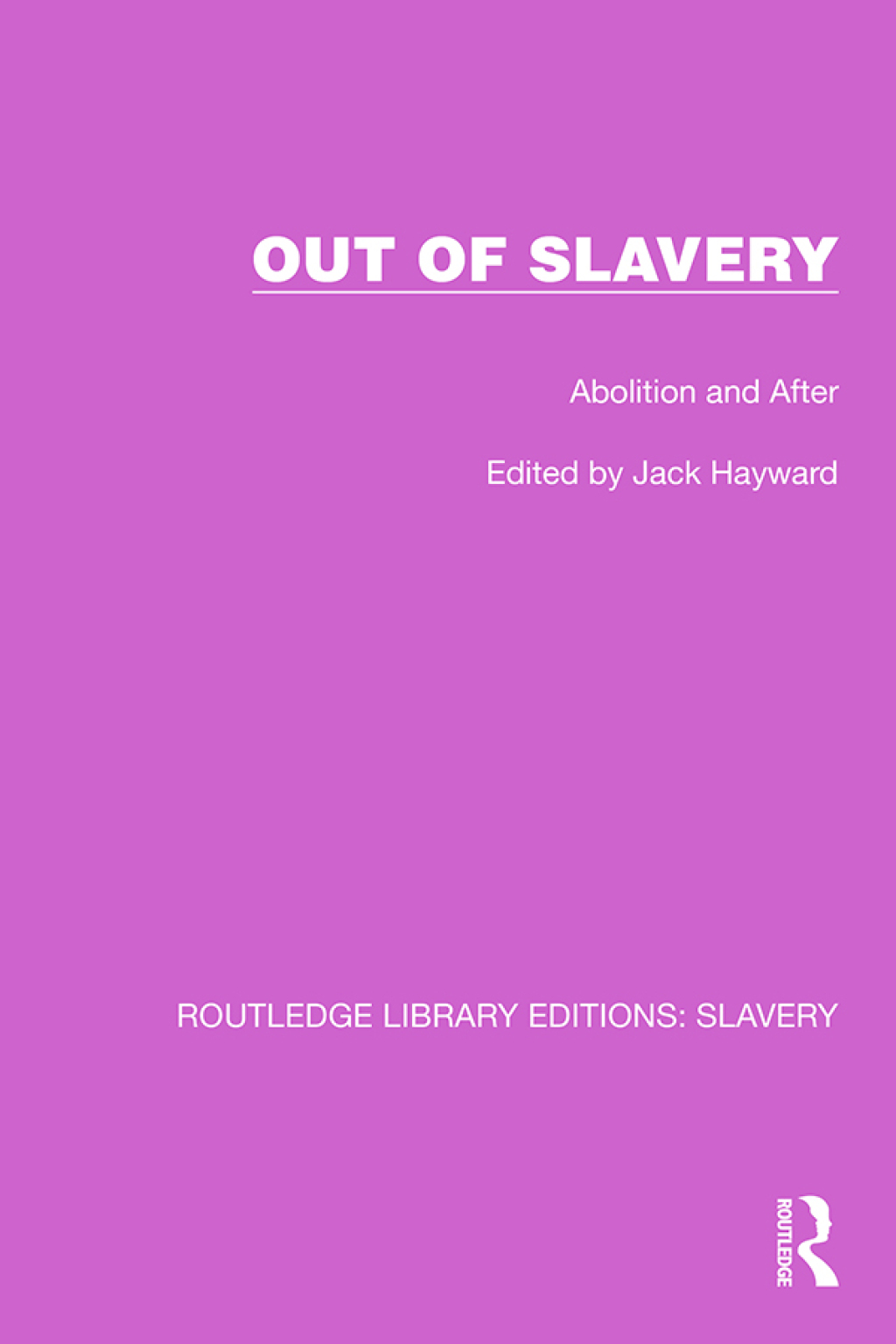 Out of Slavery Abolition and After 1st Edition â€“ PDF/EPUB Version Downloadable