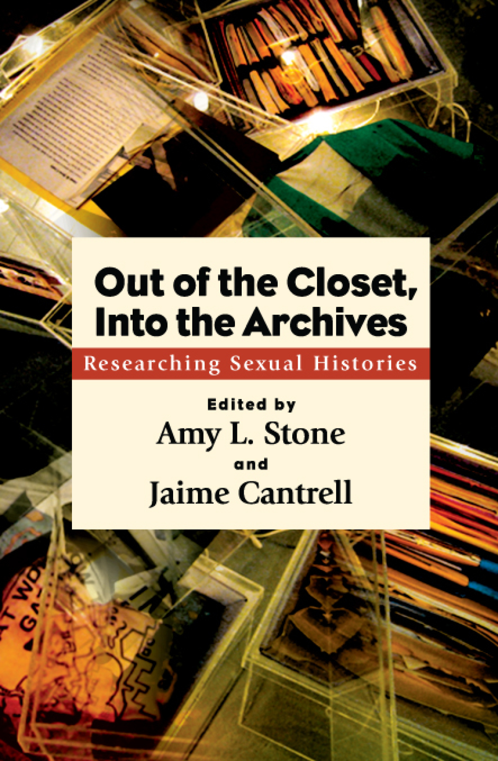 Out of the Closet, Into the Archives Researching Sexual Histories 1st Edition â€“ PDF/EPUB Version Downloadable