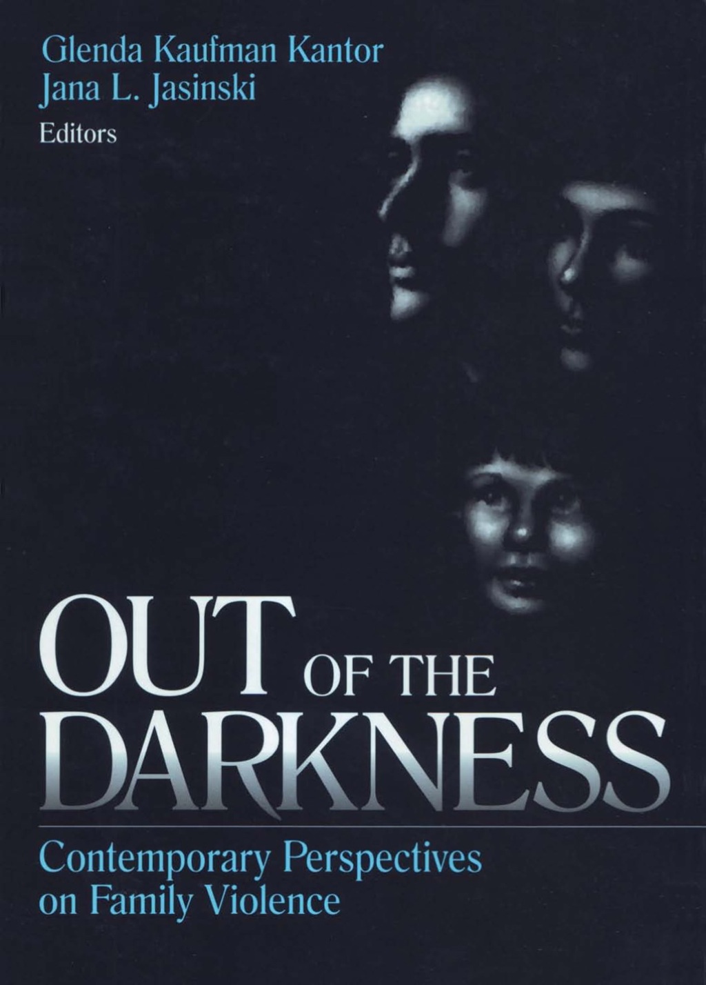 Out of the Darkness Contemporary Perspectives on Family Violence 1st Edition â€“ PDF/EPUB Version Downloadable