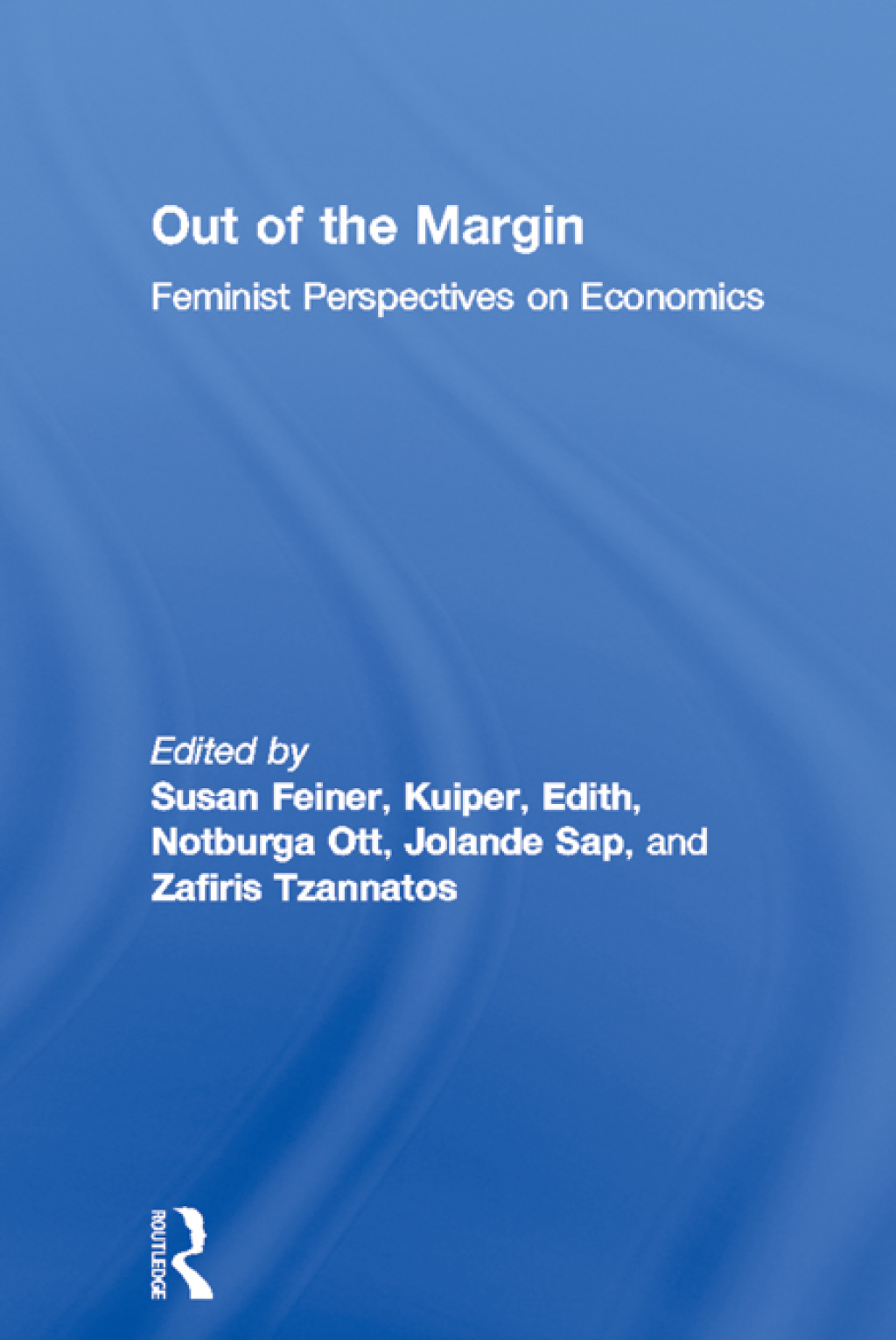 Out of the Margin Feminist Perspectives on Economics 1st Edition â€“ PDF/EPUB Version Downloadable