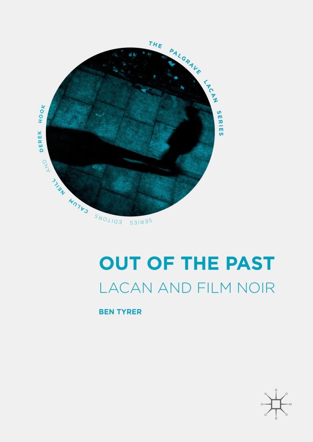 Out of the Past Lacan and Film Noir  â€“ PDF/EPUB Version Downloadable
