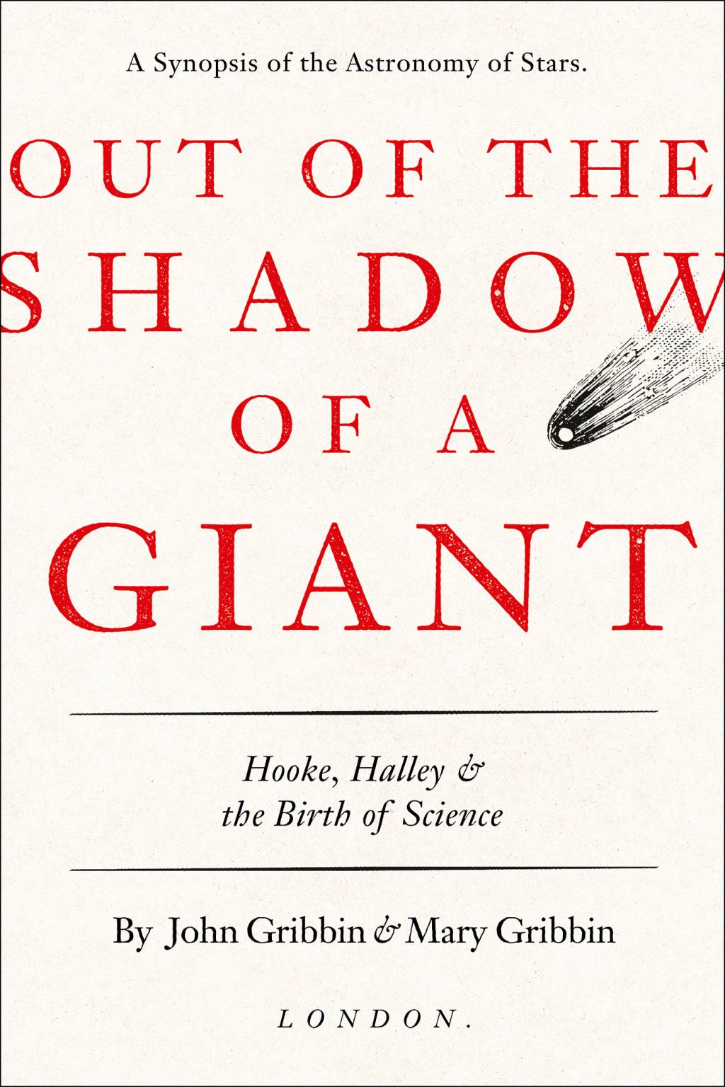 Out of the Shadow of a Giant Hooke, Halley, & the Birth of Science - (PDF/EPUB Version)
