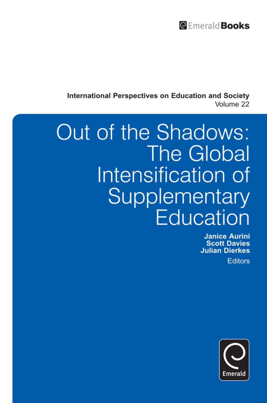 Out of the Shadows The Global Intensification of Supplementary Education  â€“ PDF/EPUB Version Downloadable