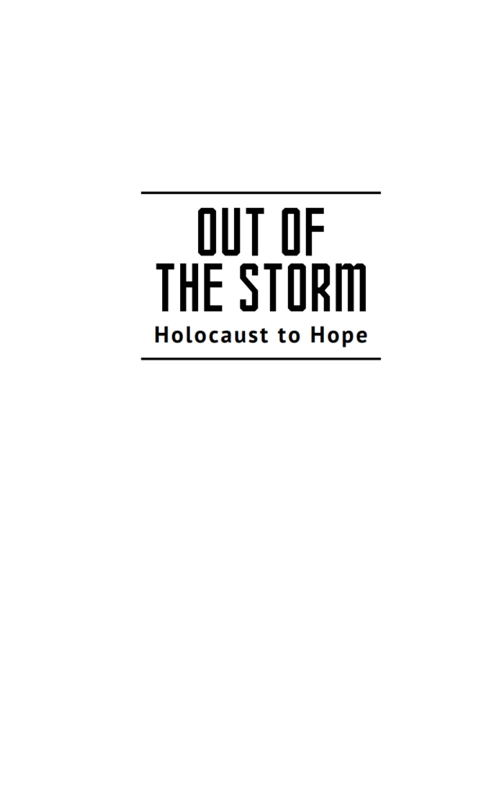 Out of the Storm Holocaust to Hope  â€“ PDF/EPUB Version Downloadable