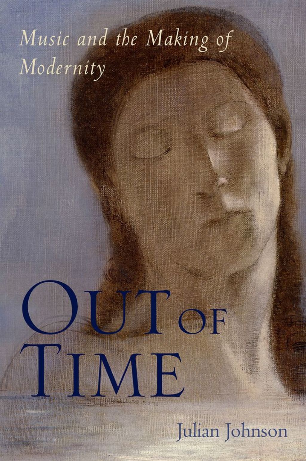 Out of Time Music and the Making of Modernity  â€“ PDF/EPUB Version Downloadable