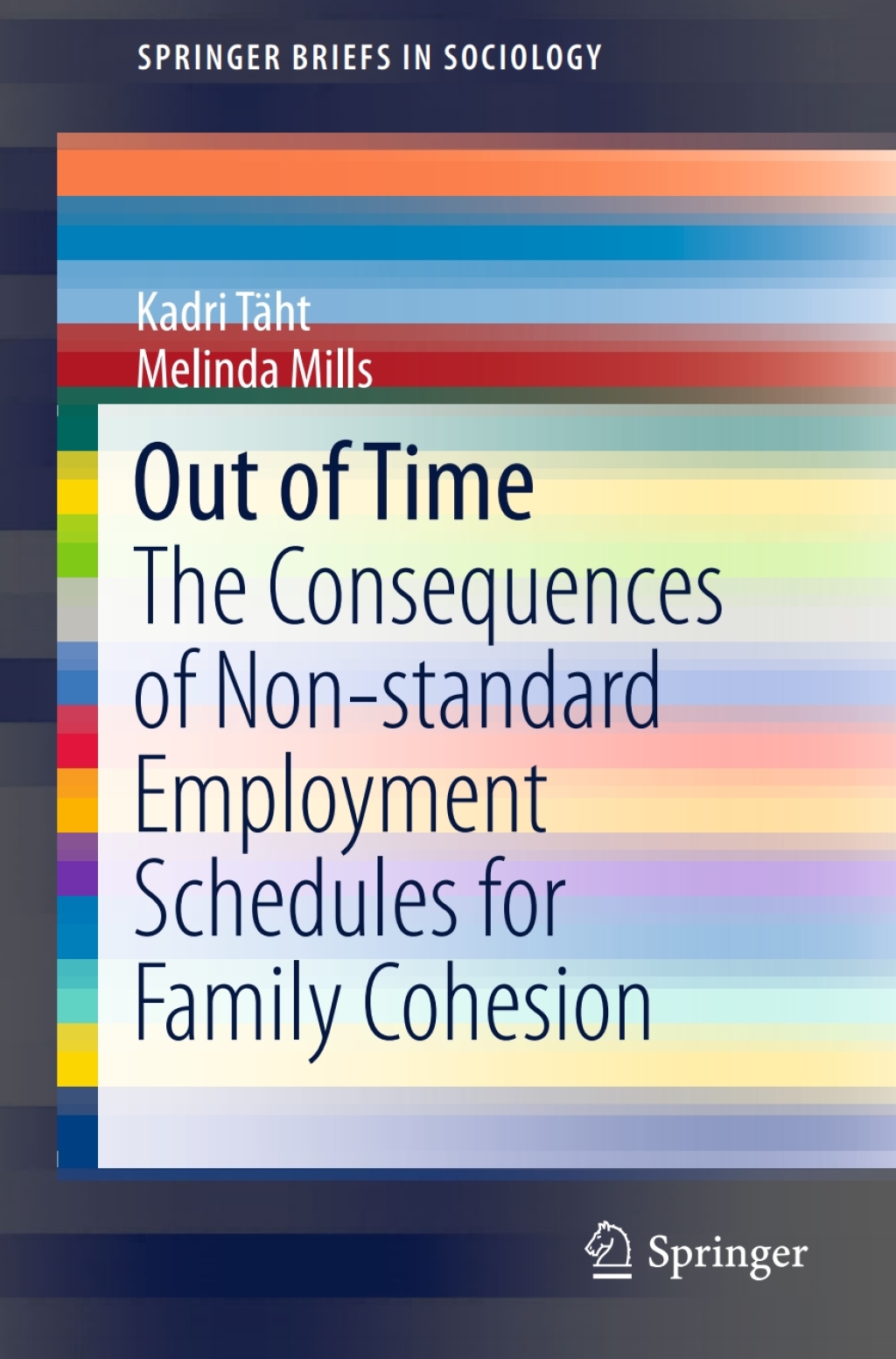 Out of Time The Consequences of Non-standard Employment Schedules for Family Cohesion  â€“ PDF/EPUB Version Downloadable