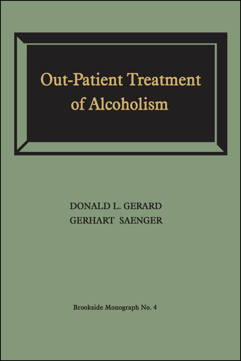 Out-Patient Treatment of Alcoholism A Study of Outcome and Its Determinants 1st Edition - (PDF/EPUB Version)