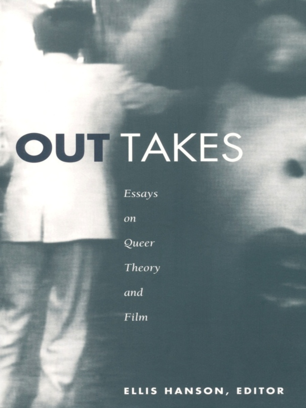 Out Takes Essays on Queer Theory and Film  â€“ PDF/EPUB Version Downloadable