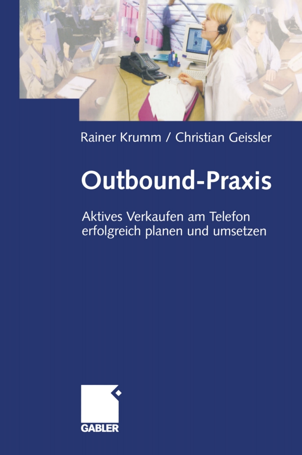 Outbound-Praxis Aktives Verkaufen am Telefon erfolgreich planen und umsetzen  â€“ PDF/EPUB Version Downloadable