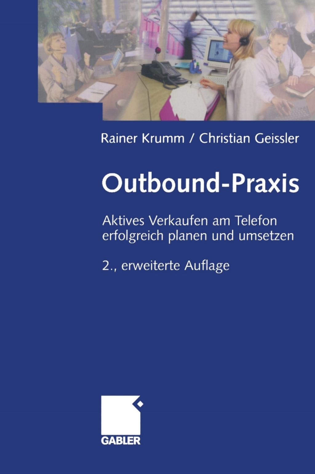 Outbound-Praxis Aktives Verkaufen am Telefon erfolgreich planen und umsetzen 2nd Edition â€“ PDF/EPUB Version Downloadable