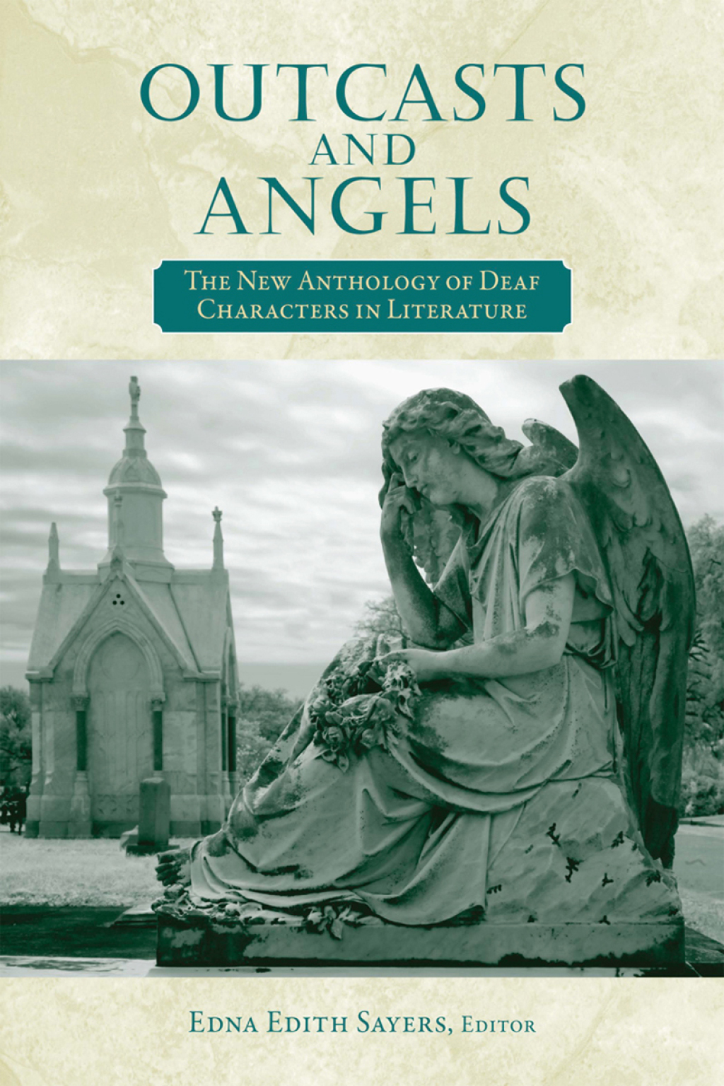 Outcasts and Angels The New Anthology of Deaf Characters in Literature  â€“ PDF/EPUB Version Downloadable
