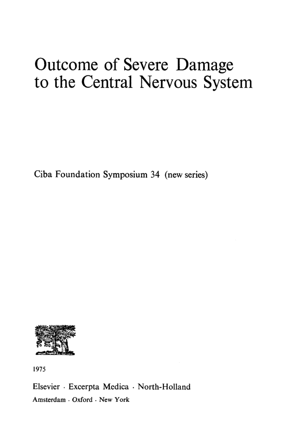 Outcome of Severe Damage to the Central Nervous System 1st Edition â€“ PDF/EPUB Version Downloadable
