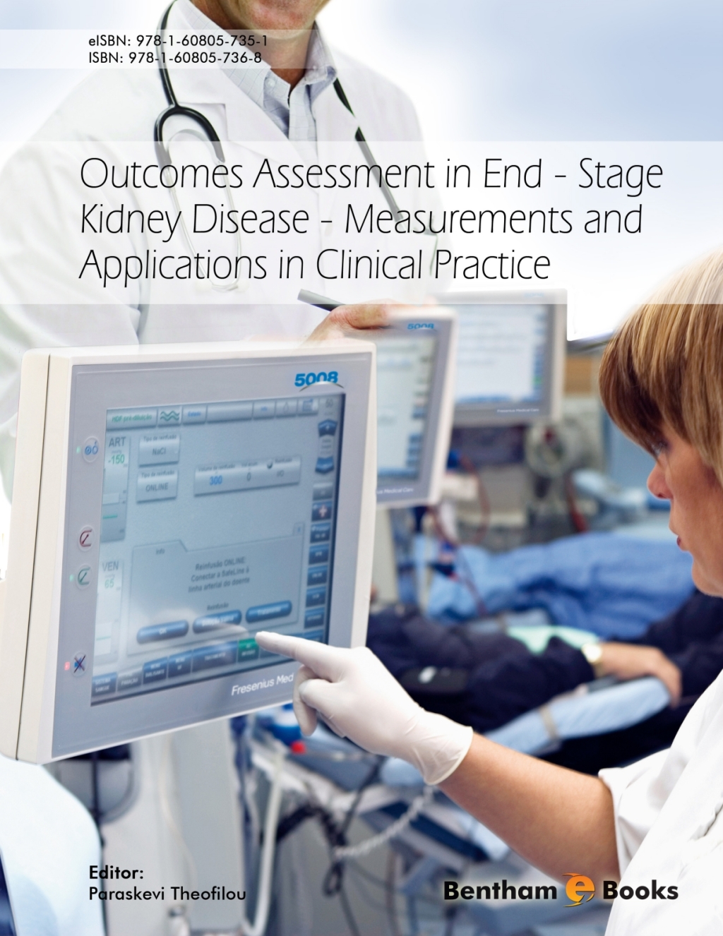 Outcomes Assessment in End-Stage Kidney Disease - Measurements and Applications in Clinical Practice 1st Edition â€“ PDF/EPUB Version Downloadable