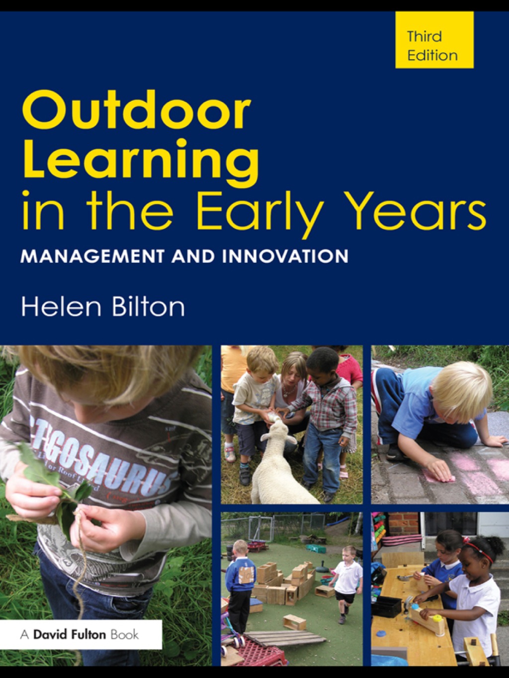 Outdoor Learning in the Early Years Management and Innovation 3rd Edition â€“ PDF/EPUB Version Downloadable
