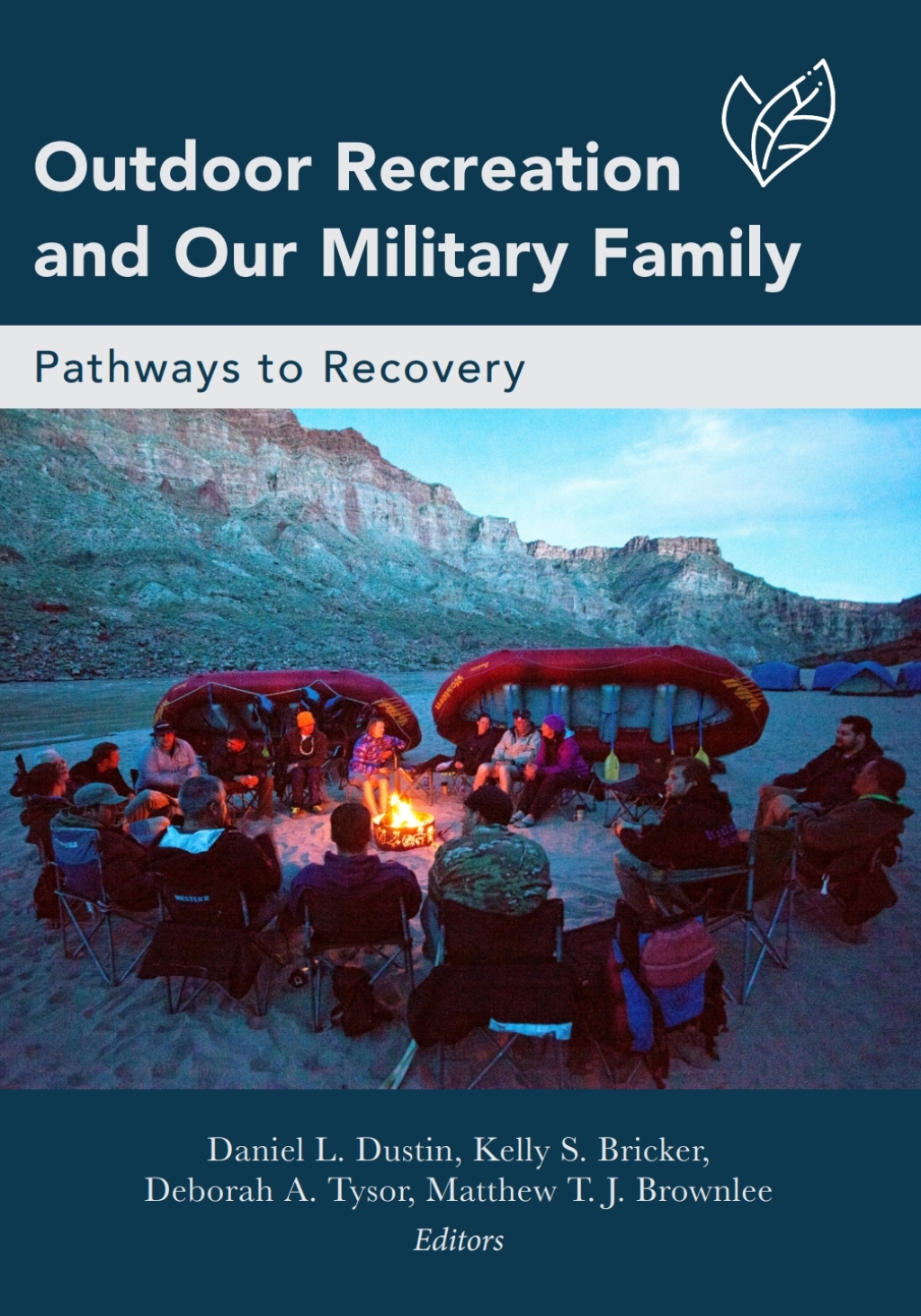 Outdoor Recreation and Our Military Family: Pathways to Recovery 1st Edition â€“ PDF/EPUB Version Downloadable