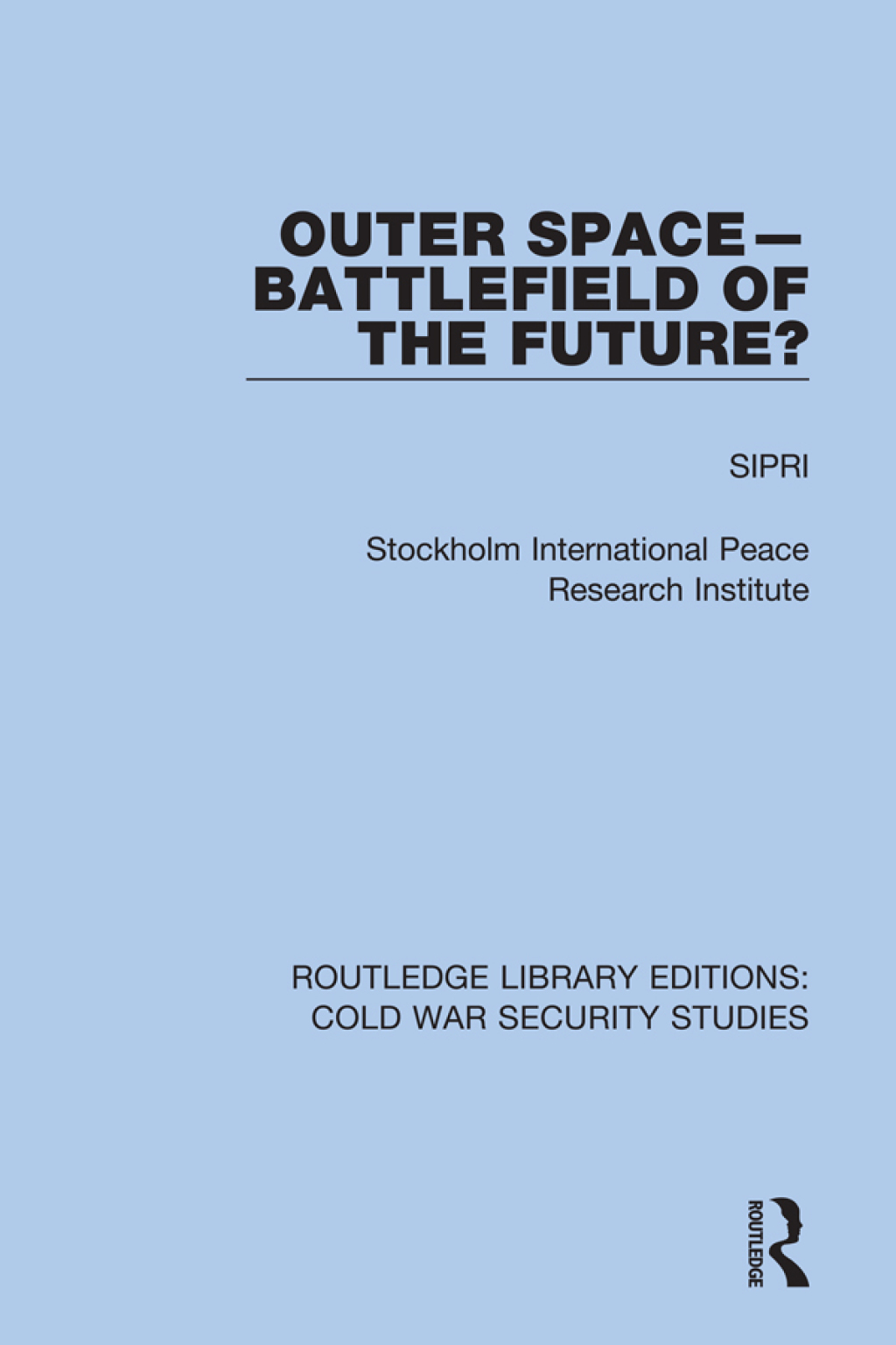 Outer Space - Battlefield of the Future? 1st Edition â€“ PDF/EPUB Version Downloadable