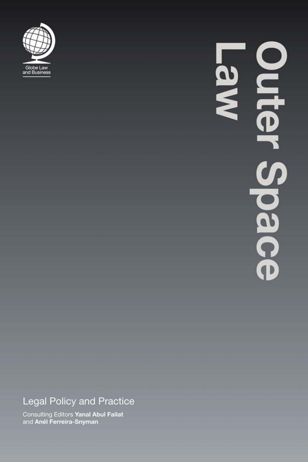 Outer Space Law Legal Policy and Practice 1st Edition â€“ PDF/EPUB Version Downloadable