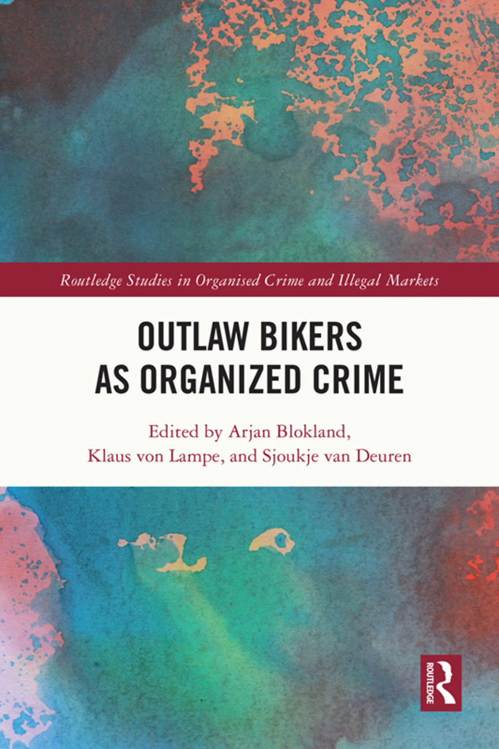 Outlaw Bikers as Organized Crime 1st Edition â€“ PDF/EPUB Version Downloadable