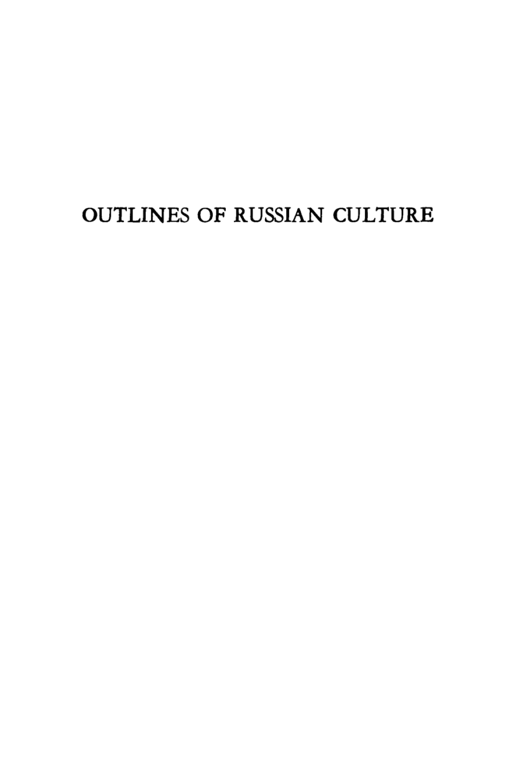 Outlines of Russian Culture  â€“ PDF/EPUB Version Downloadable