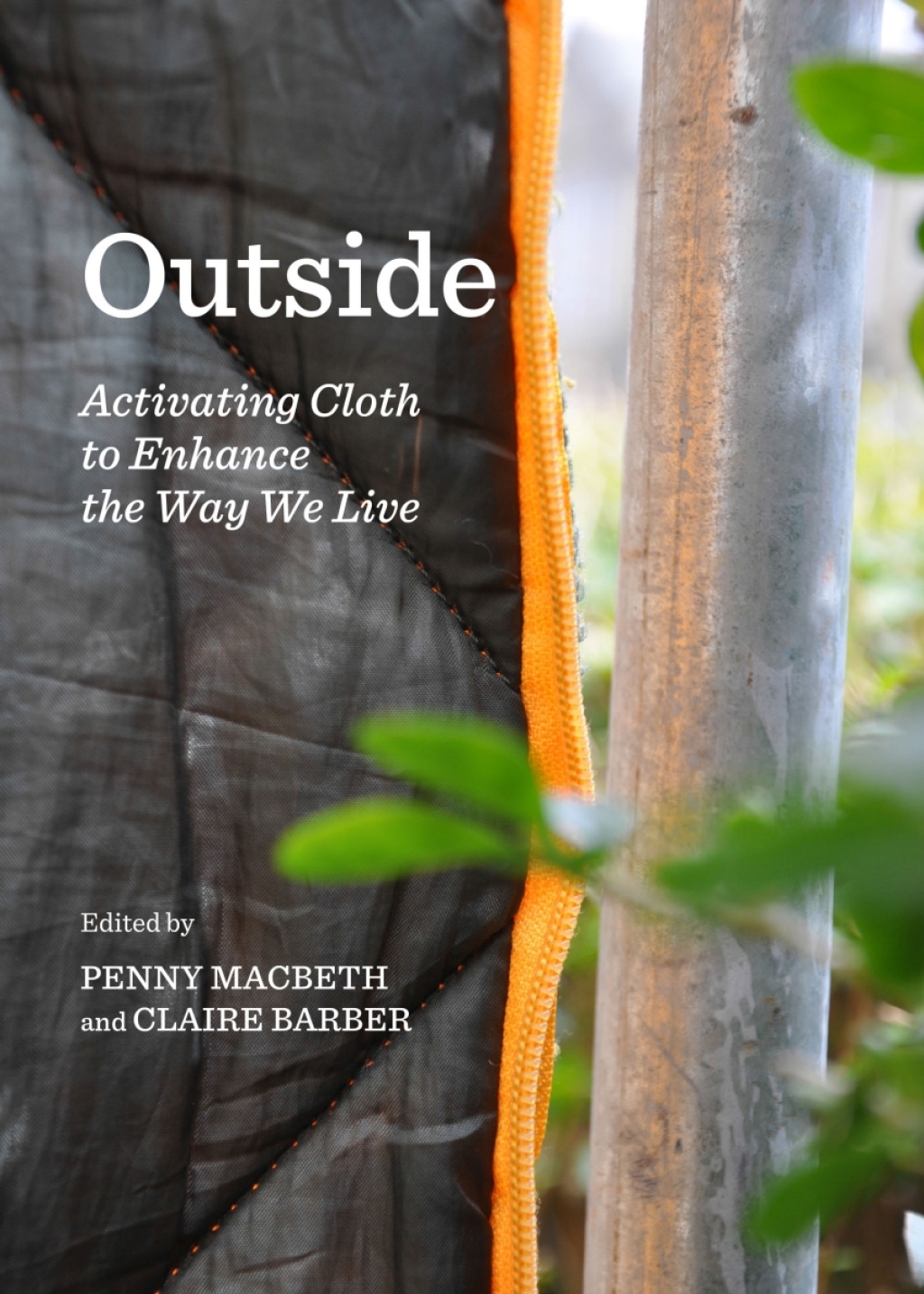 Outside Activating Cloth to Enhance the Way We Live 1st Edition â€“ PDF/EPUB Version Downloadable
