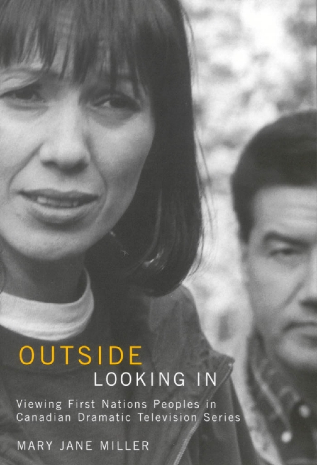 Outside Looking In Viewing First Nations Peoples in Canadian Dramatic Television Series  â€“ PDF/EPUB Version Downloadable