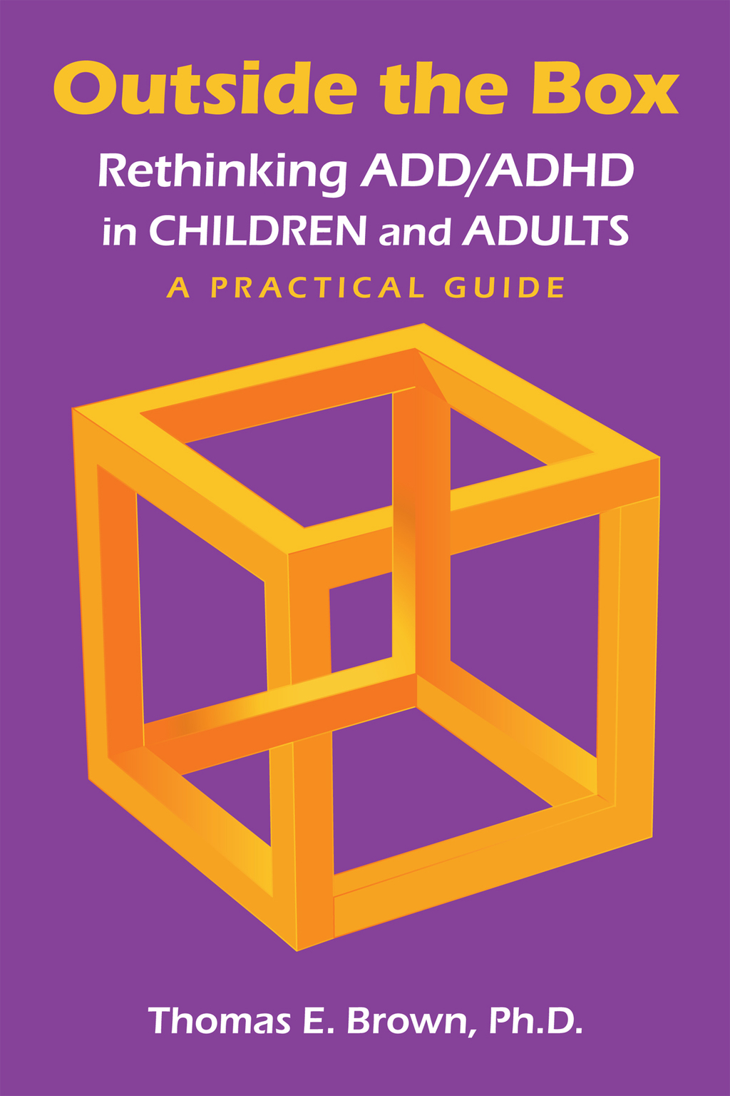 Outside the Box: Rethinking ADD/ADHD in Children and Adults A Practical Guide  â€“ PDF/EPUB Version Downloadable