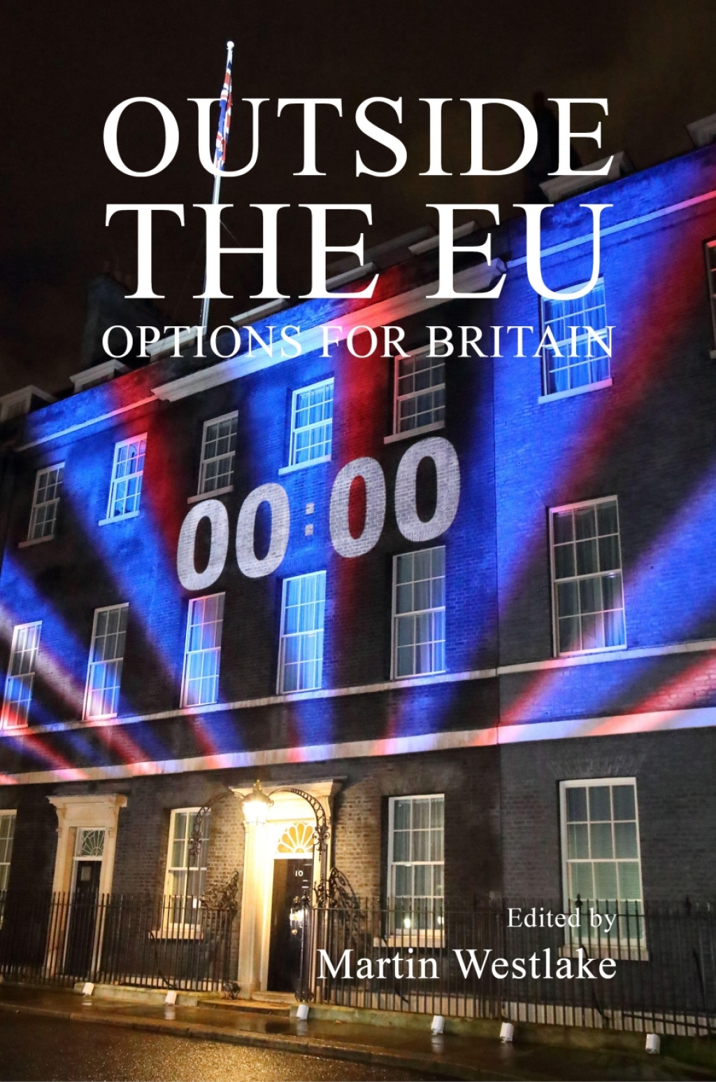 Outside the EU Options for Britain 1st Edition â€“ PDF/EPUB Version Downloadable