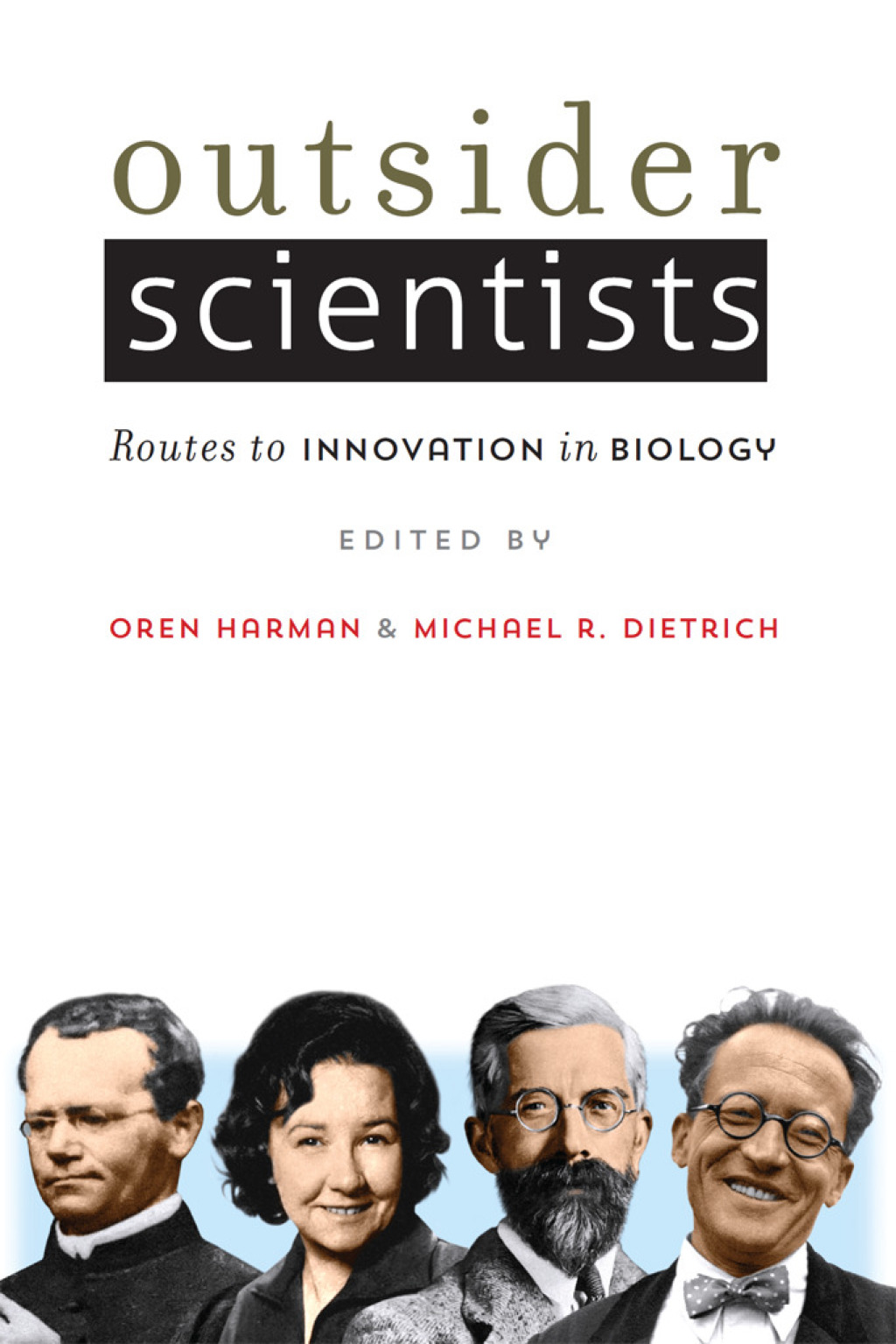 Outsider Scientists Routes to Innovation in Biology 1st Edition â€“ PDF/EPUB Version Downloadable