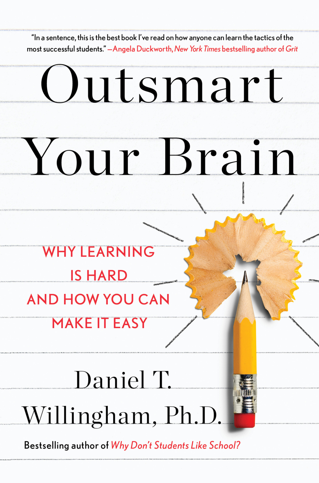 Outsmart Your Brain Why Learning is Hard and How You Can Make It Easy - (PDF/EPUB Version)
