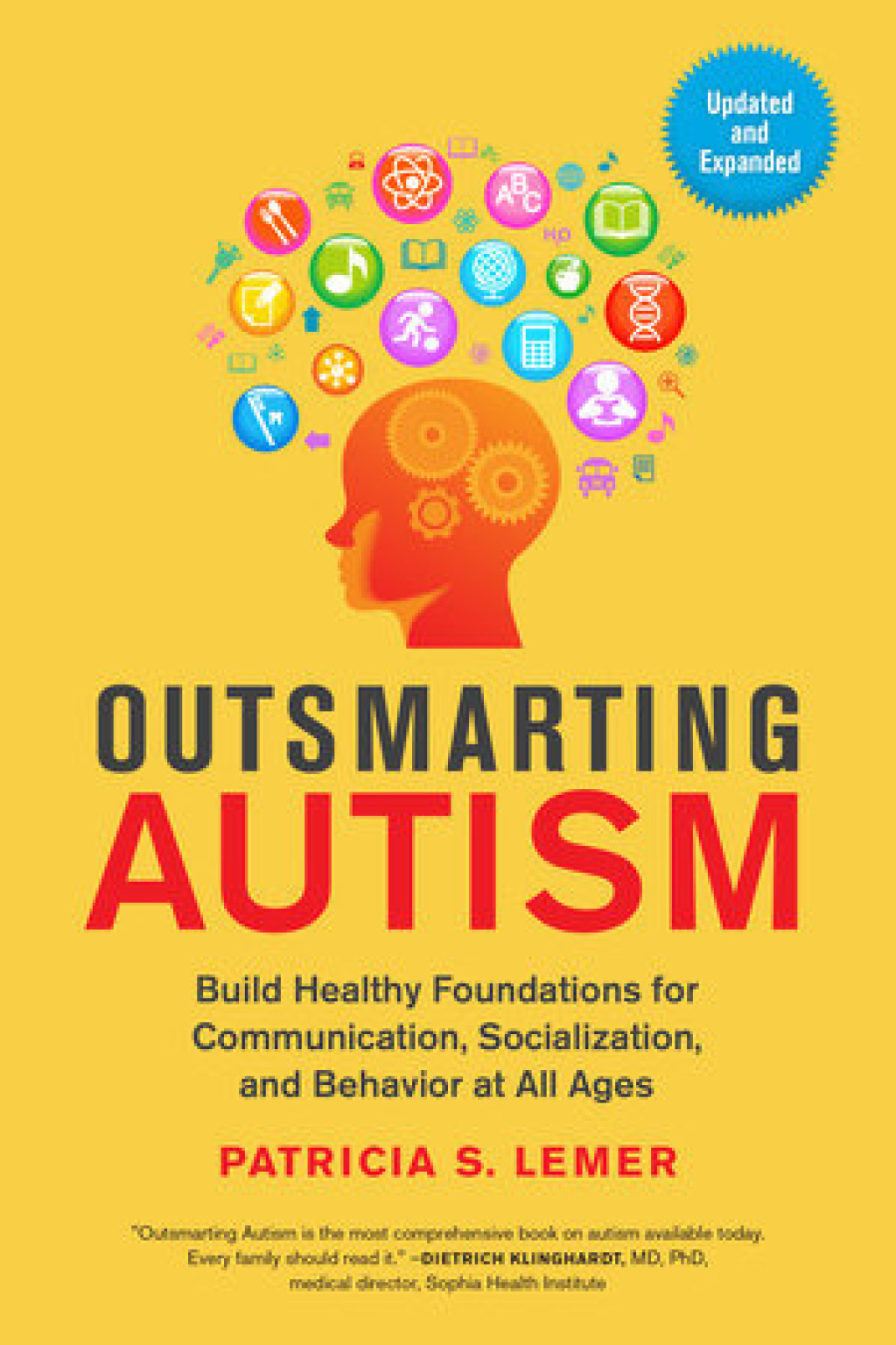 Outsmarting Autism, Updated and Expanded Build Healthy Foundations for Communication, Socialization, and Behavior at All Ages - (PDF/EPUB Version)