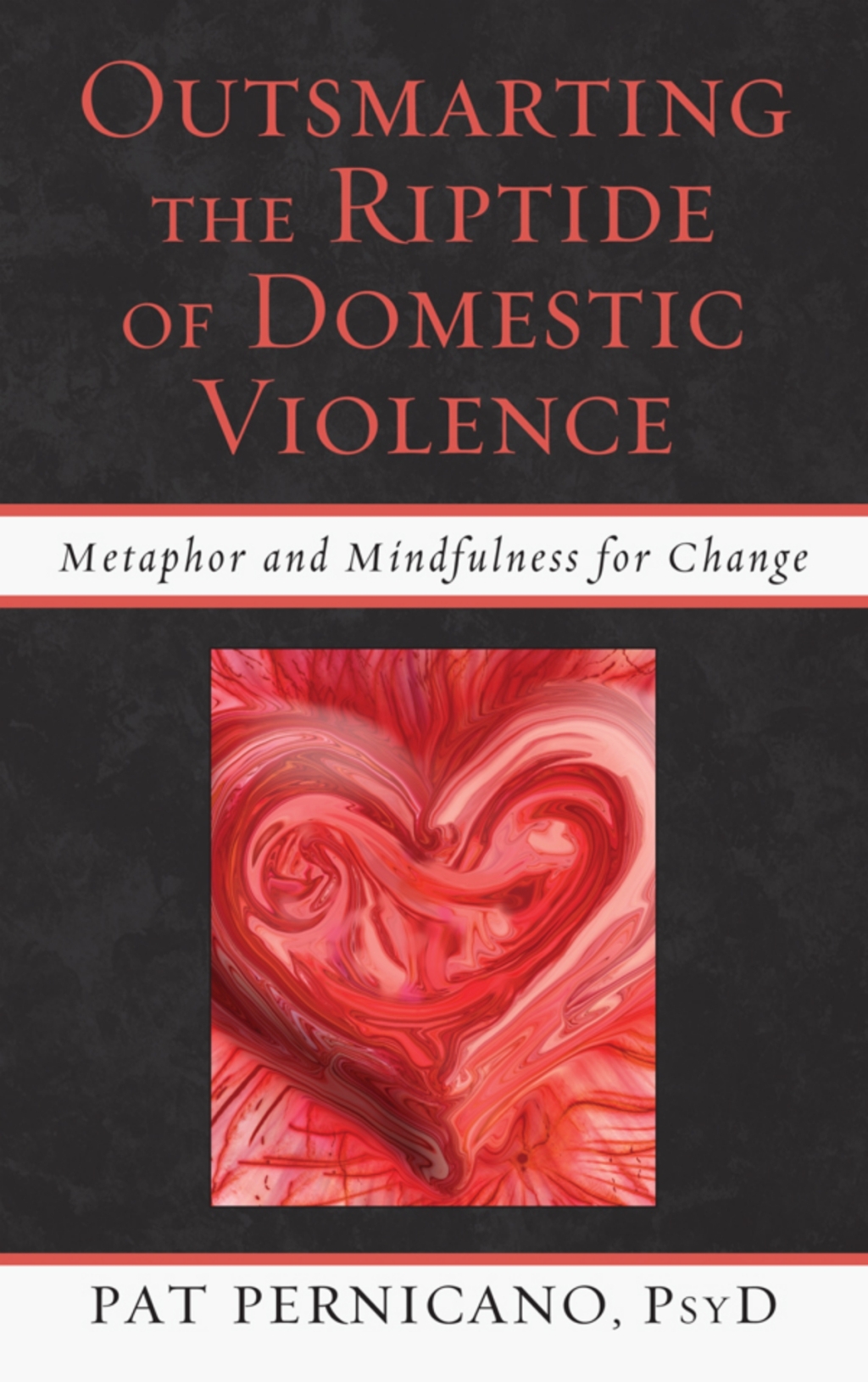 Outsmarting the Riptide of Domestic Violence Metaphor and Mindfulness for Change 1st Edition â€“ PDF/EPUB Version Downloadable